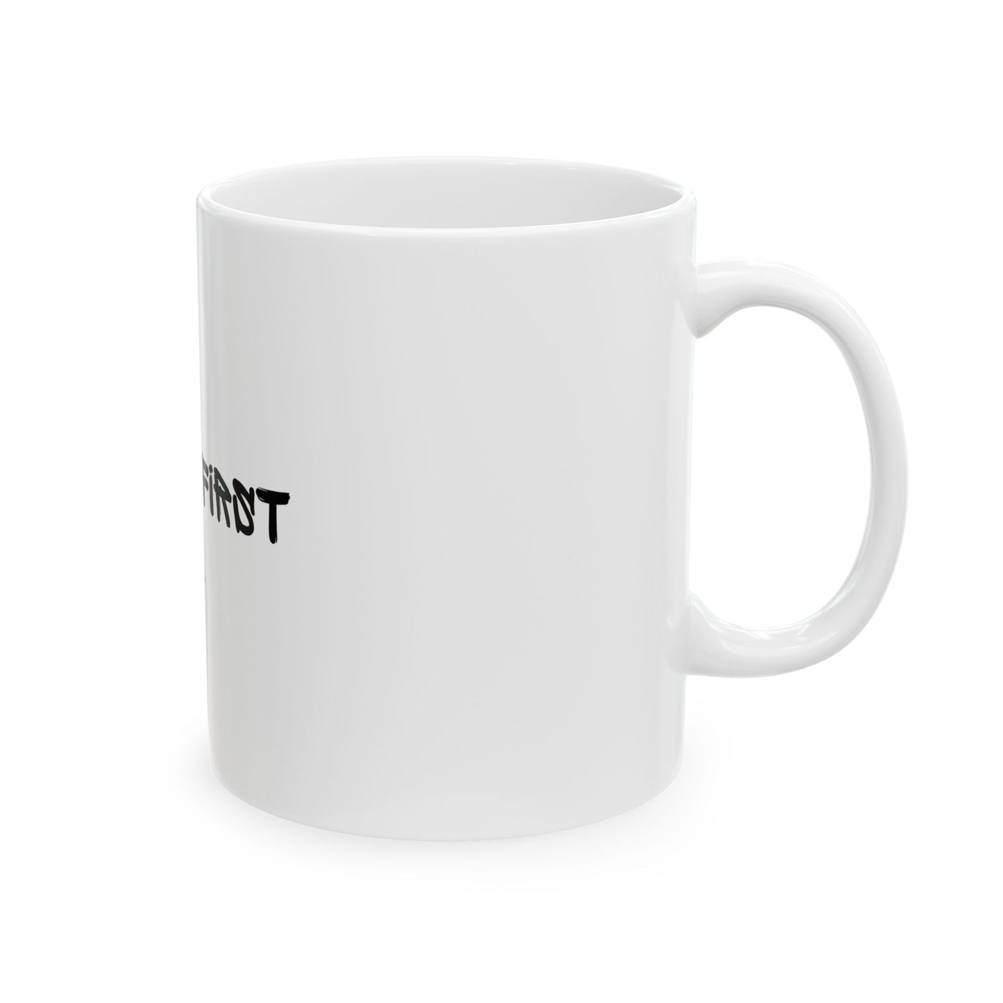"+Trust First" Graphics 11oz Mug