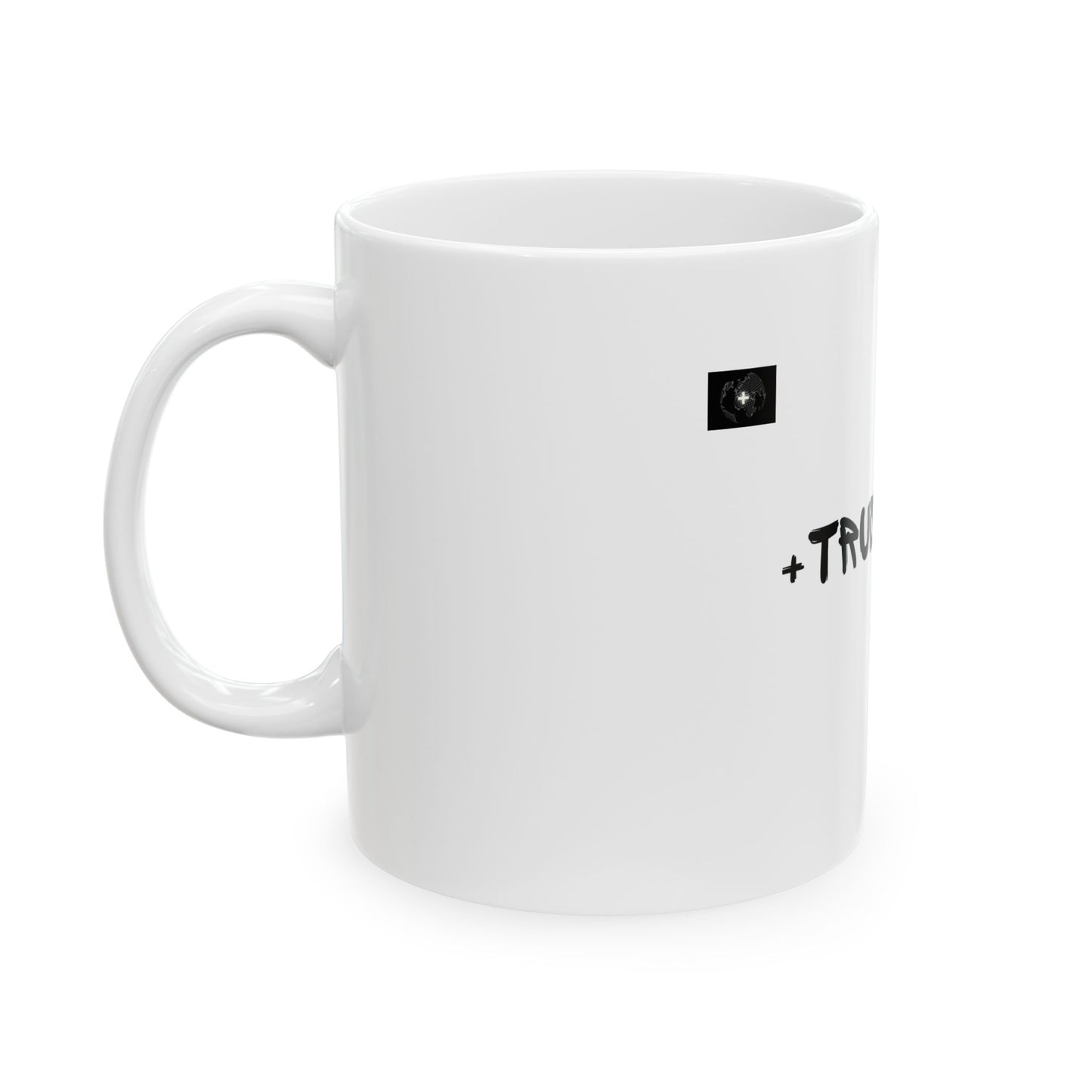 "+Trust First" Graphics 11oz Mug