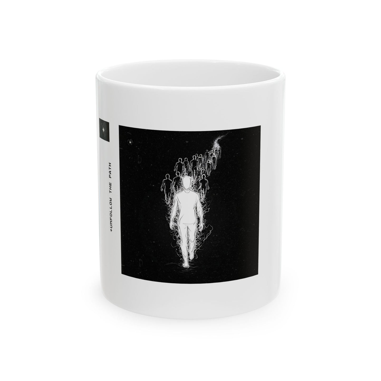 "UNFOLLOW THE PATH" 11oz Mug