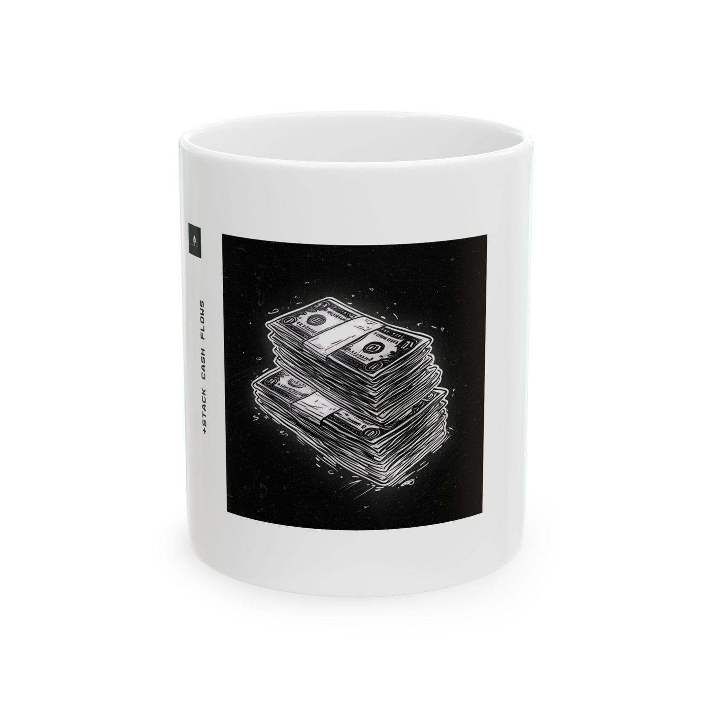 "Stack Cash Flows" 11oz Mug