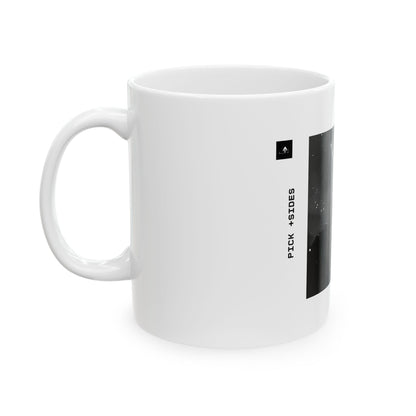 "I Chose A Side" 11oz Mug