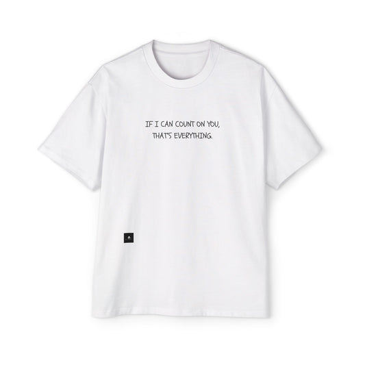 "Count On You" Baggy Tee