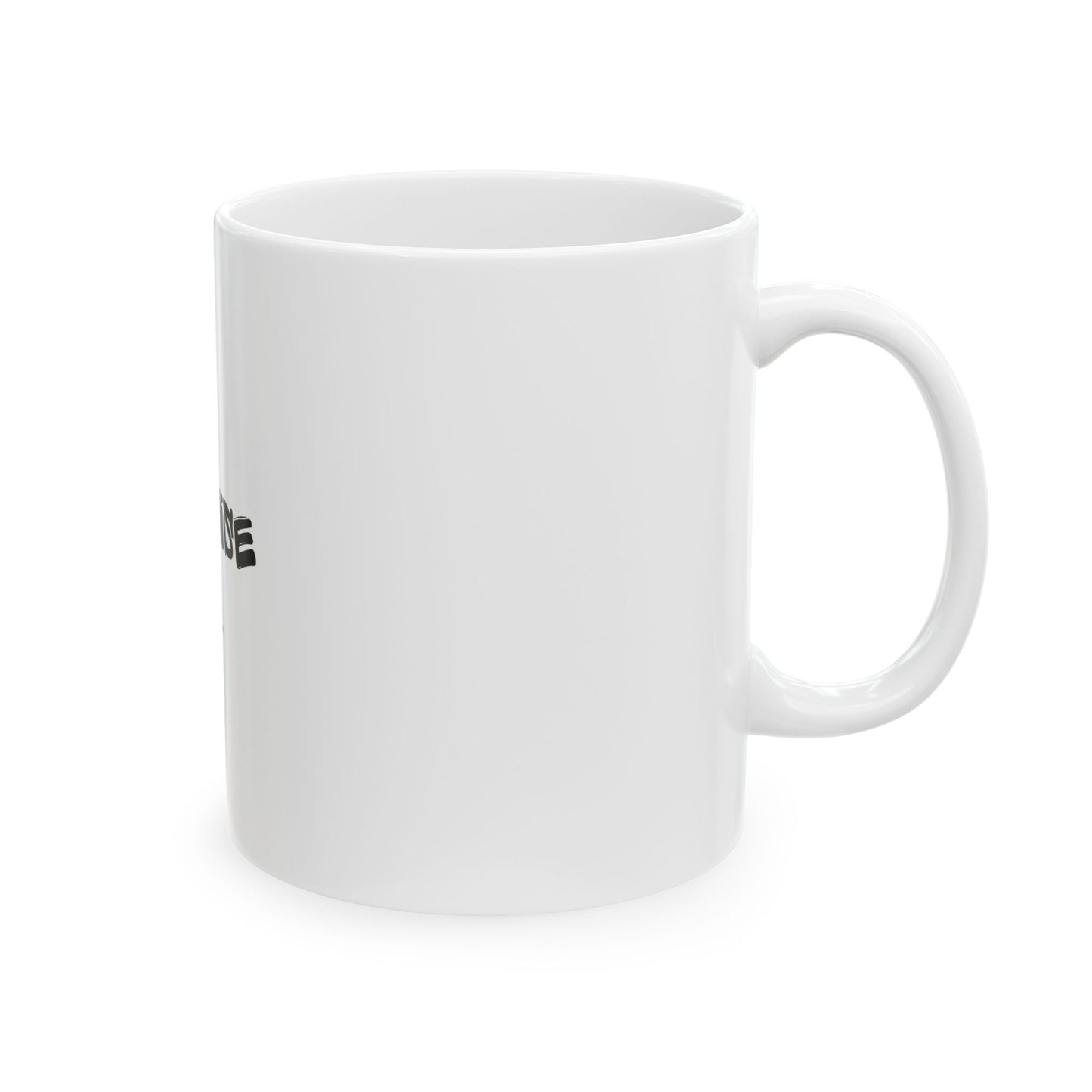 "+Be Wise"  Graphics 11oz Mug