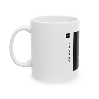 "Live Your Role" 11oz Mug