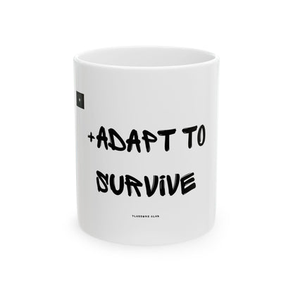 "ADAPT TO SURVIVE" GRAFFITI 11oz Mug