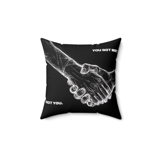 "I Got You" Square Pillow