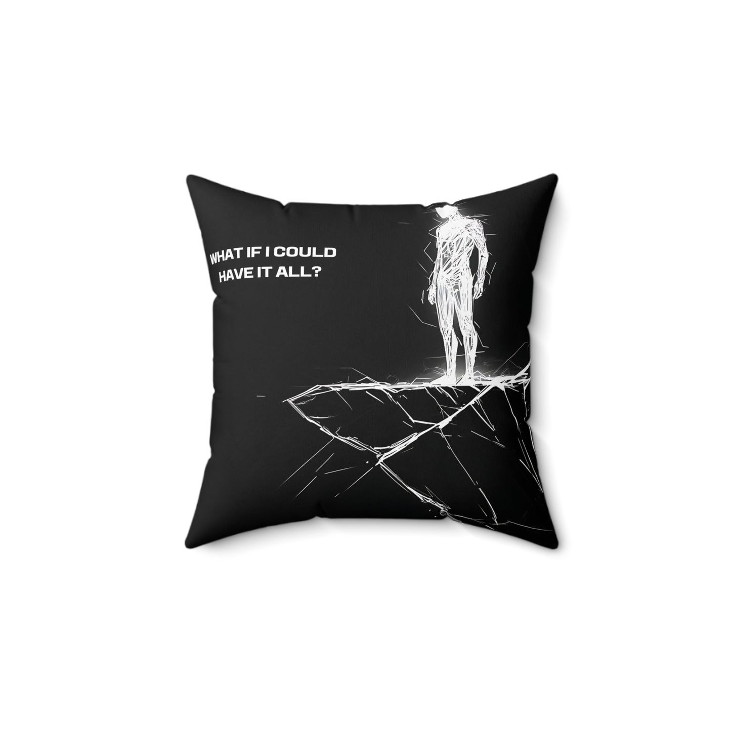 "Get everything." Square Pillow