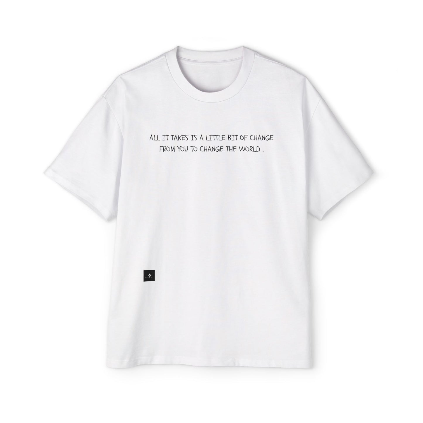 "All It Takes" Baggy Tee