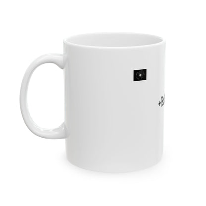 "+Be Wise"  Graphics 11oz Mug
