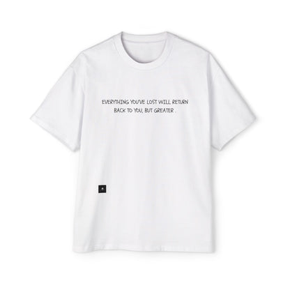 "It Will Return Back To You" Baggy Tee