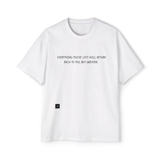 "It Will Return Back To You" Baggy Tee