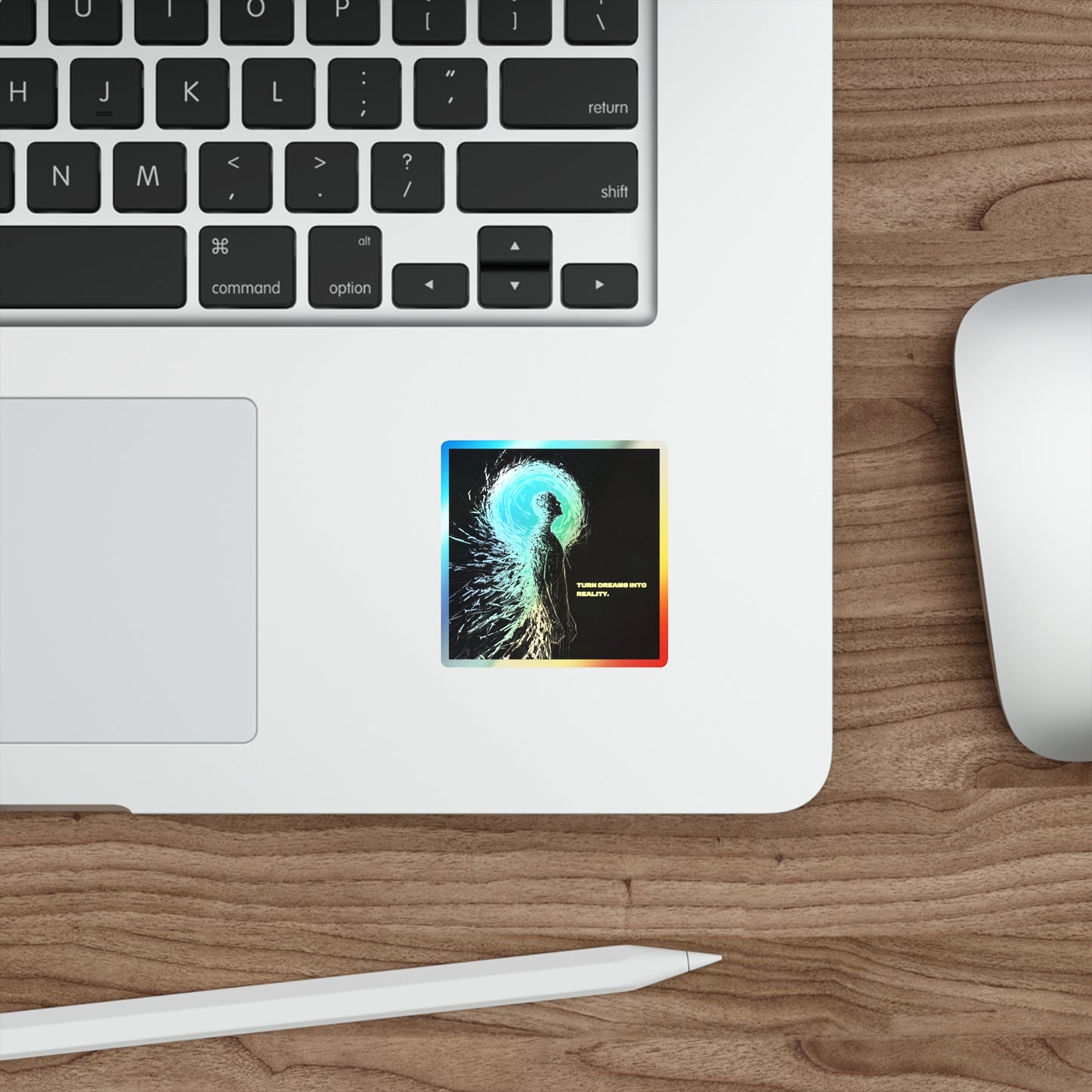 "Turn Dreams Into Reality" Holographic Sticker