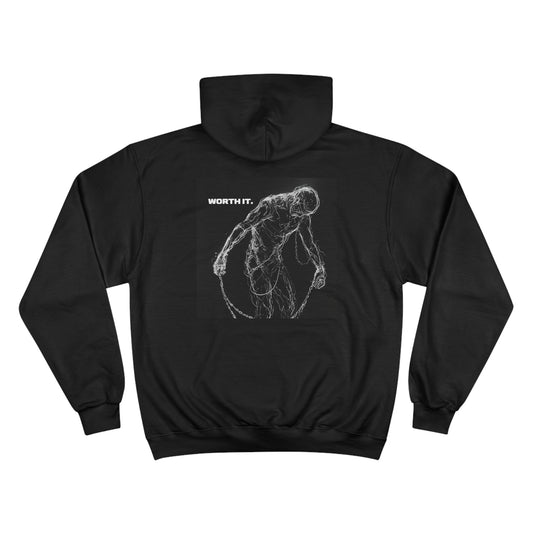 "Worth It."  Hoodie