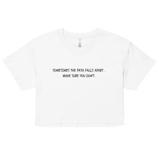 "The Path Falls Apart" Cropped Tee