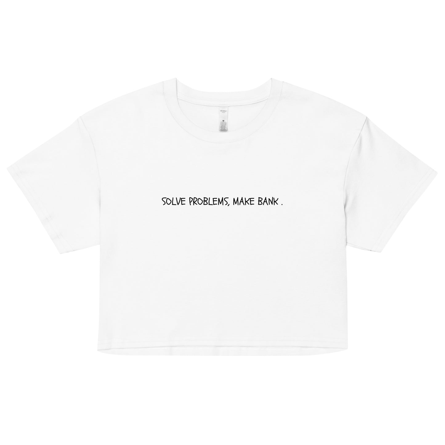 "Solve Problems" Cropped Tee