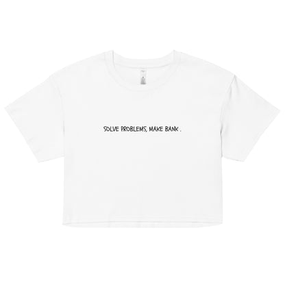 "Solve Problems" Cropped Tee