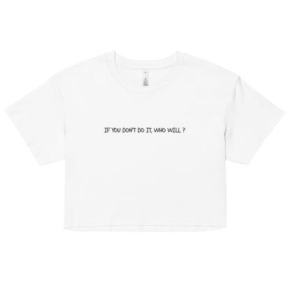 "Who Will?" Cropped Tee